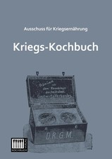 Kriegs kochbuch ausschuss für - kriegs-kochbuch,
