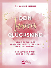Dein Inneres Glückskind | Susanne Hühn | 2025 | deutsch