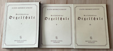 Justin Heinrich Knecht 1752-1817 Vollständige Orgelschule Band I-Band III