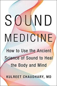 Sound medicine how - how, use