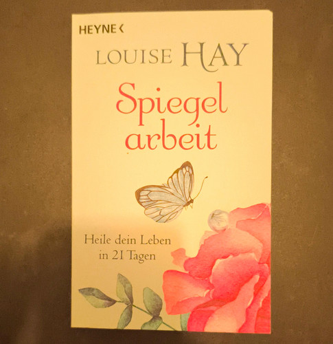 Louise hay spiegelarbeit - hay,