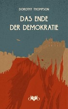 Das Ende der Demokratie |
