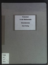 Freiarbeit in der Mathematik
