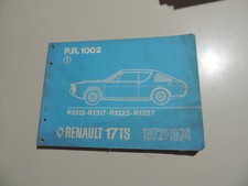Renault 17 TS R1313 R1317 R1323 R1327 Teilekatalog parts list Catalog  pieces