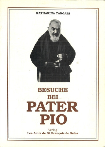 Besuche bei pater pio von - bei,