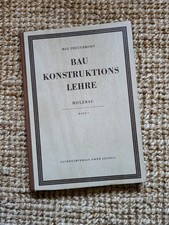 Die Konstruktionslehre Holzbau Band 1