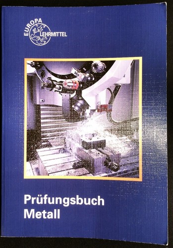 Prüfungsbuch metall von - metall,