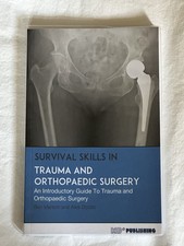 Survival Skills in Trauma and