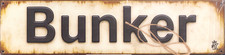 Hinweis Holzschild "Bunker"