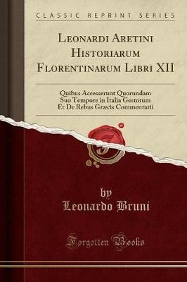 Leonardi aretini historiarum - leonardi,