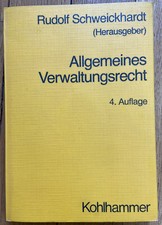 Allgemeines Verwaltungsrecht | Rudolf Schweickhardt | Kohlhammer