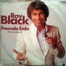 Roy Black (7" Single) Fremde Erde (vino amaro, 1980)