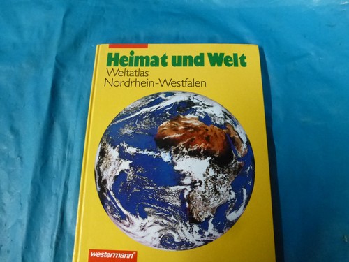 Heimat und welt weltatlas - .,