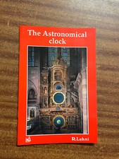 Strasbourg Cathedral's Astronomical Clock by R. Lehni - Pub: Goelette - 1997 PB