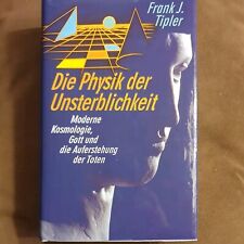 Die Physik der Unsterblichkeit/Frank J.Tipler/gebunden