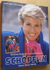 SCHÖPFLIN Versandhaus Katalog Herbt / Winter 1985 / 86 Zustand sehr gut