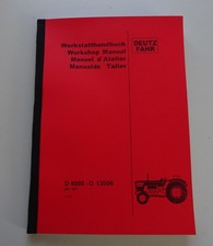 Werkstatthandbuch für Deutz D 8006, D 10006 und D 13006 + Wartungstabelle