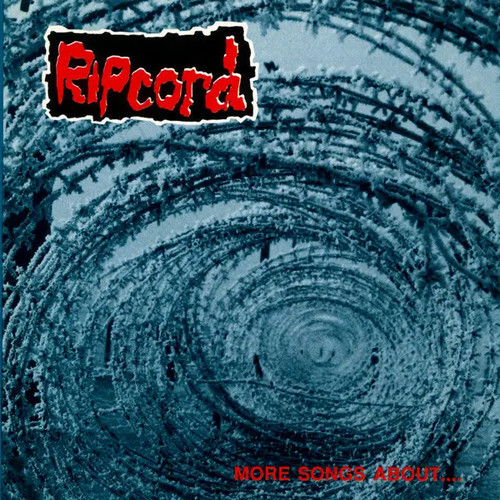 Ripcord more songs - ripcord,