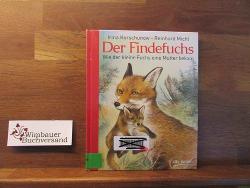 Der findefuchs wie - der, :