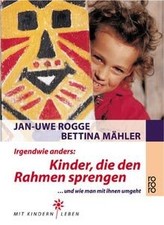 Irgendwie anders: Kinder, die den Rahmen sprengen: ... | Buch | Zustand sehr gut