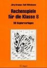 Rechenspiele für die - klasse, 8