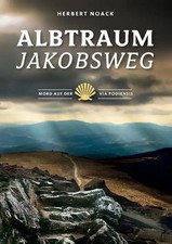 Albtraum Jakobsweg