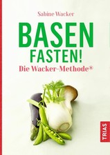 Sabine Wacker Basenfasten! Die