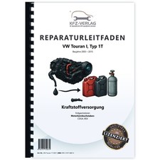 VW Touran Typ 1T 2003-2015 Kraftstoffversorgung Erdgasmotoren Werkstatthandbuch