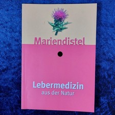 Mariendistel - Lebermedizin