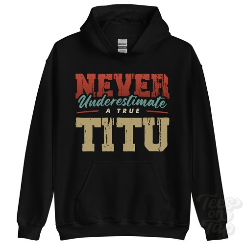 Never understimate true titu - a,