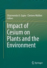 Impact of Cesium on Plants and