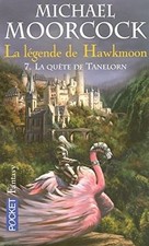 La légende de Hawkmoon, Tome 7 : La quête de Tanelo... | Buch | Zustand sehr gut