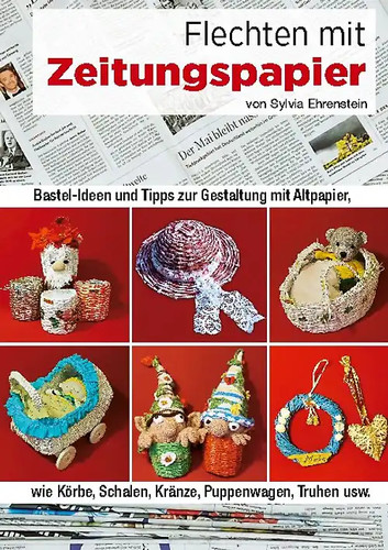 Flechten mit zeitungspapier - mit,