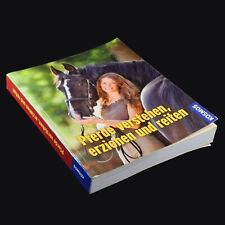 Pferde verstehen, erziehen und