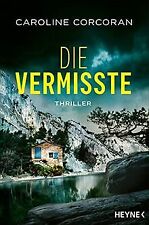 Die Vermisste: Thriller von