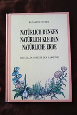 Natürlich denken natürlich kleiden natürliche Erde  Die Gesetze Harmonie 