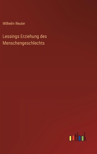 Lessings erziehung des - lessings,