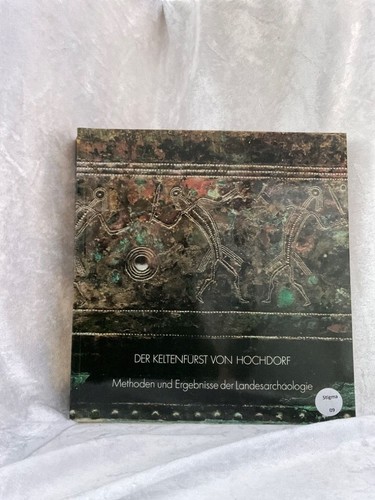 Der keltenfürst von hochdorf - keltenfürst,