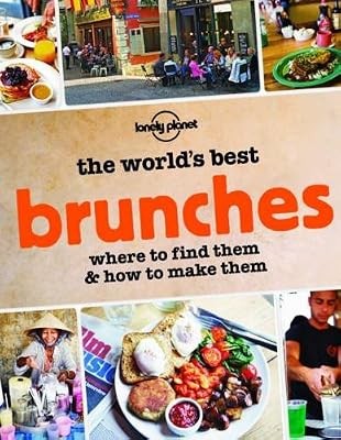 The worlds best brunches - the,
