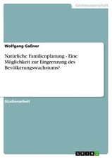 Natürliche Familienplanung - Eine Möglichkeit zur Ei[...] | Buch | 9783640235391