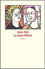 Le mazal dElvina von Sylvie Weil | Buch | Zustand gut