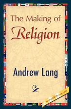 The making religion andrew - the,