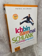 Ich bin dann mal schlank: Die