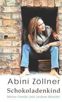 Schokoladenkind meine familie - schokoladenkind:,