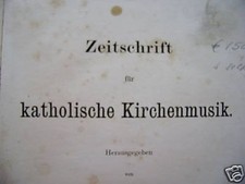 Zeitschrift katholische Kirchenmusik 1870 Kirche Musik