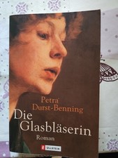 Die Glasbläserin: Roman von