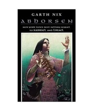 Abhorsen, Garth Nix