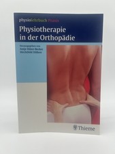 Physiotherapie in der Orthopädie von Hüter-Becker - Thieme