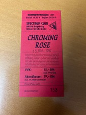 Chroming Rose - Konzertkarte -