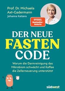 Der neue fasten code - der, warum
